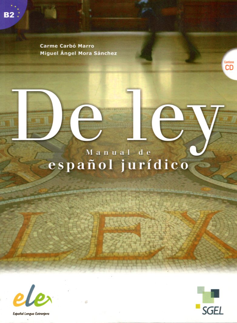 De Ley - Manual de espanol juridico Contiene CD