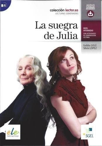 La Suegra De Julia + Audio descargable