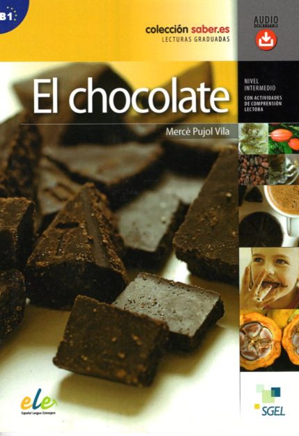 El Chocolate Nivel B1 Audio Descargable