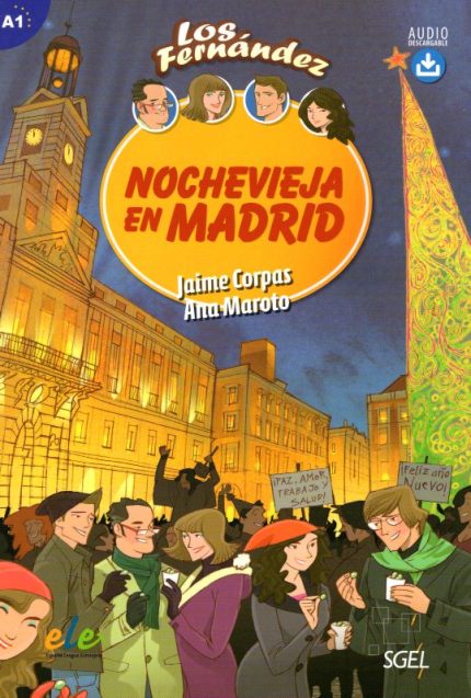 Nochevieja en Madrid  + Audio descargable