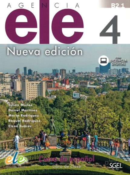 Agencia Ele 4  B2.1 Libro de Clase con licencia digital Nueva Edicion