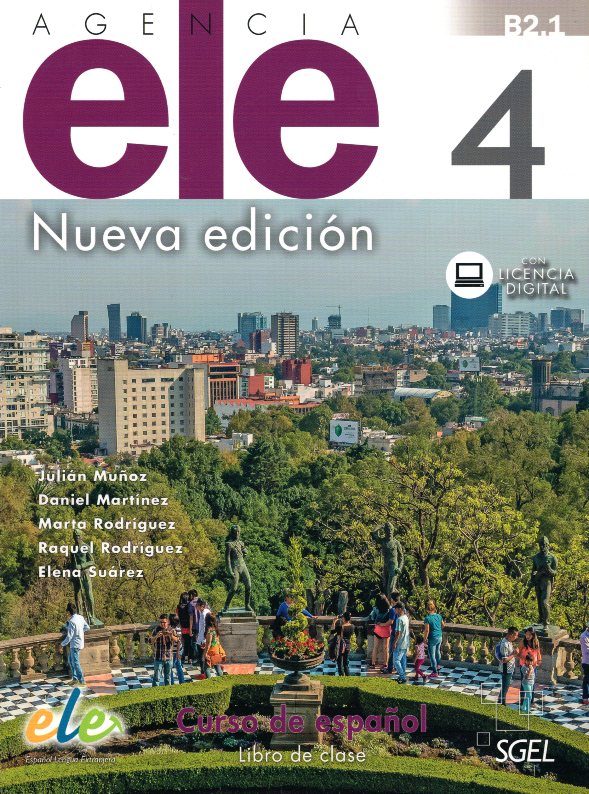 Agencia Ele 4  B2.1 Libro de Clase con licencia digital Nueva Edicion