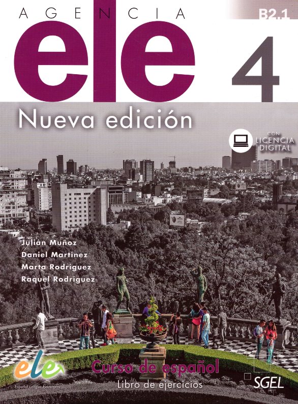 Agencia Ele 4  B2.1 Libro de Ejercicios con licencia digital Nueva Edicion