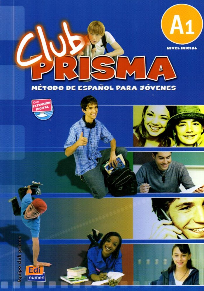 CLub PRISMA A1 INICIAL Libro del Alumno con Extension Digital CLub PRISMA A1 INICIAL Libro del Alumno con Extension Digital