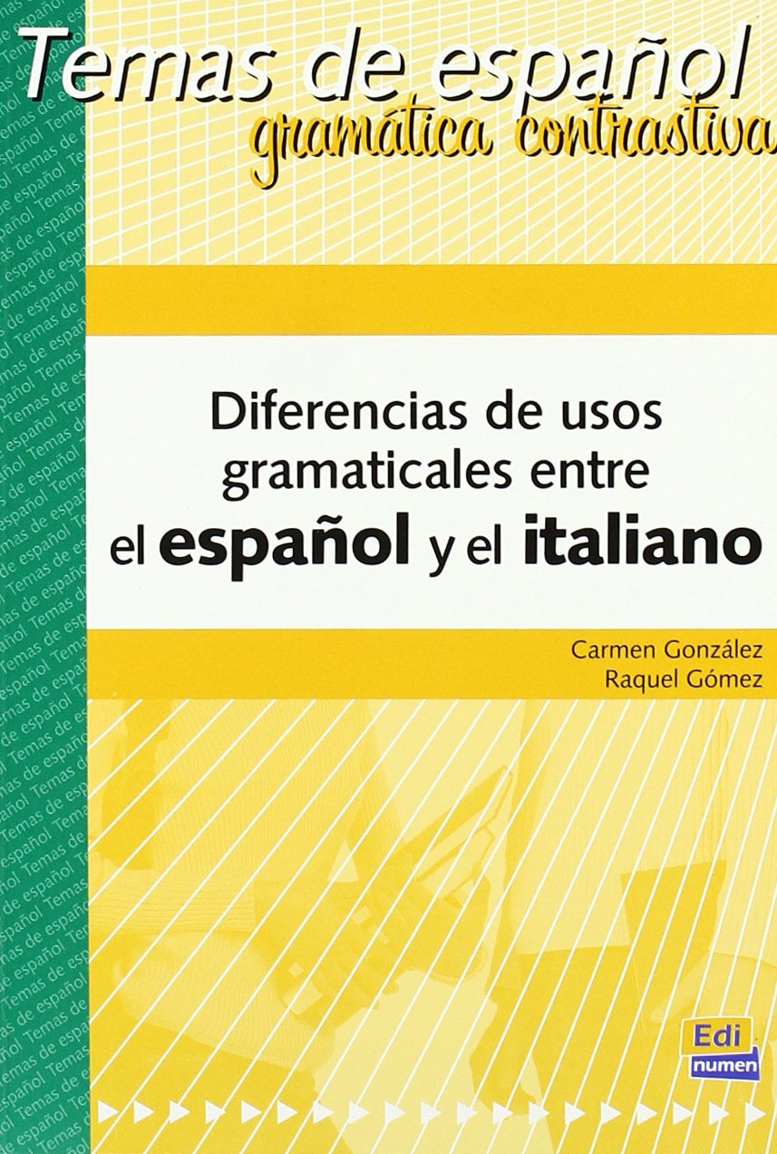 Diferencias de Usos Gramaticales Entre el Espanol y el Italiano