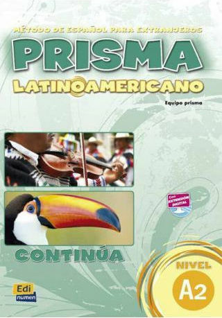 Prisma A2 Continua Latinoamericano - Alumno