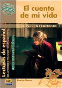 El Cuento De Mi Vida Nivel Intermedio 1