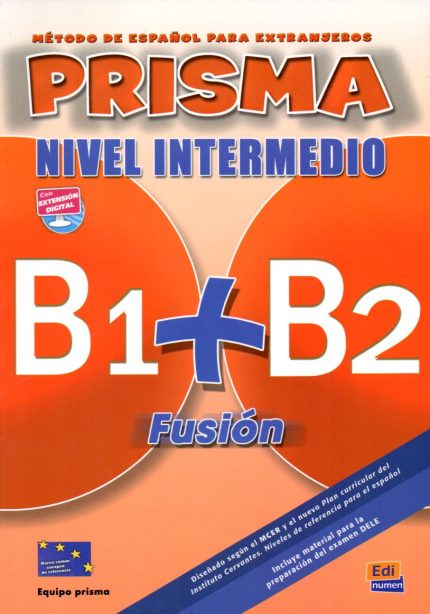 PRISMA FUSION B1 + B2 INTERMEDIO Libro de Alumno + CD
