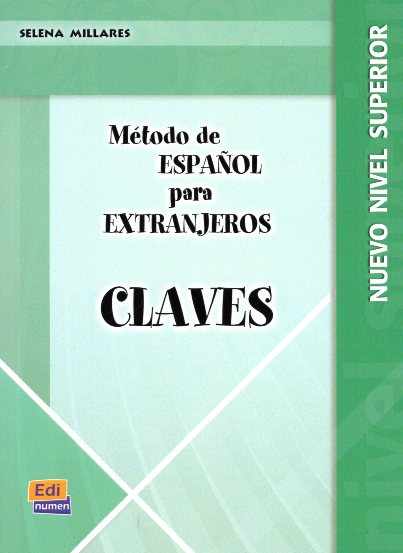 Metodo Espanol Para Extranjeros Superior Claves