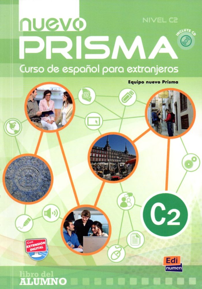 Nuevo PRISMA C2 Libro del Alumno + CD Nuevo PRISMA C2 Libro del Alumno + CD