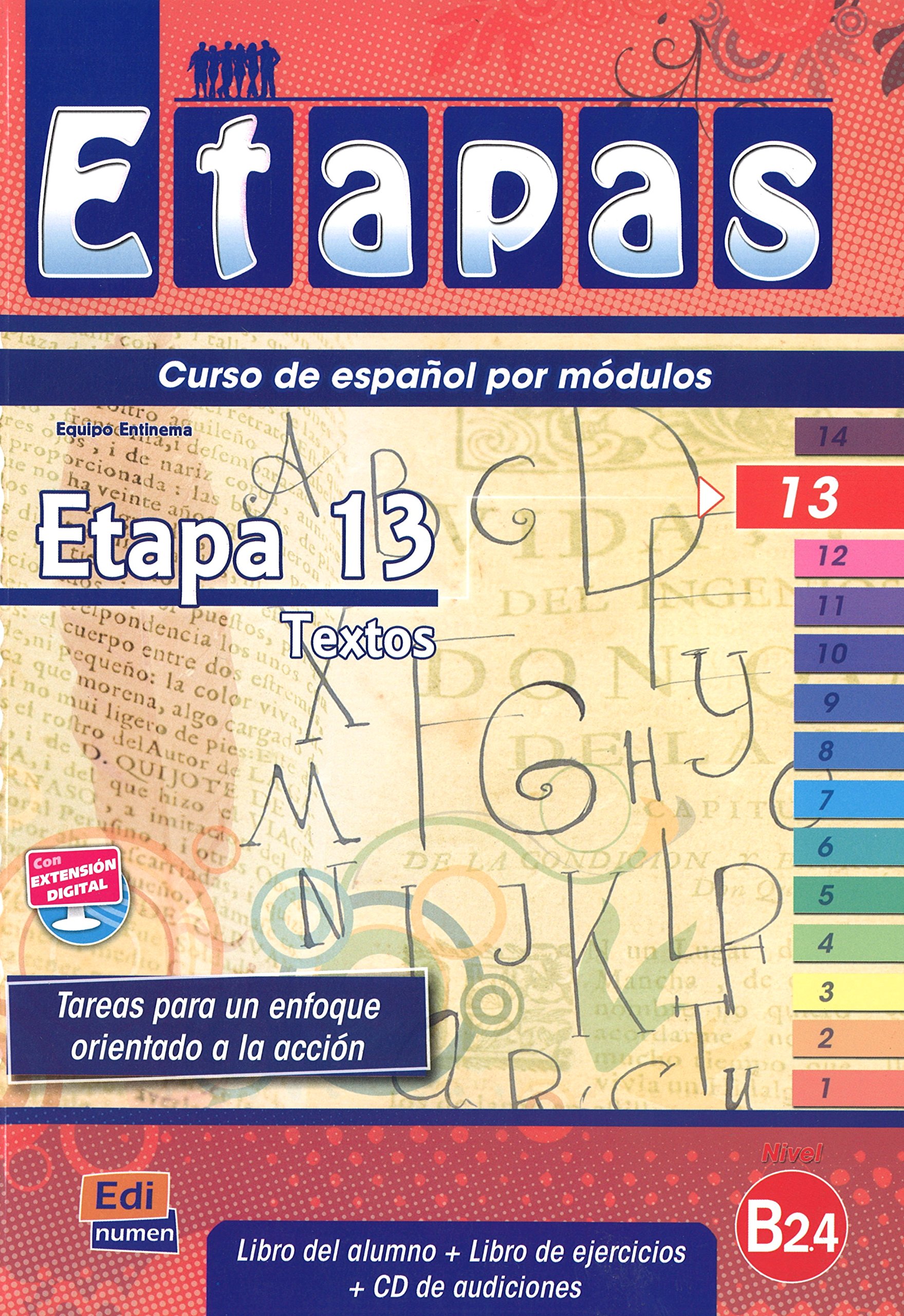 Etapas 13 Textos Libro del Alumno + Libro de Ejercicios + CD de Audiciones