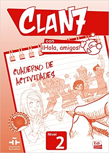 CLAN 7 con Hola, Amigos 2  Cuaderno de Actividades