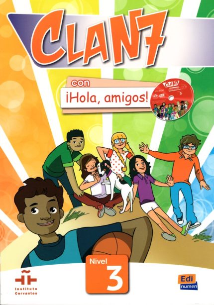 CLAN 7 con iHola, Amigos! 3 Libro del Alumno con Extension Digital