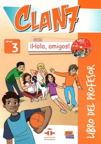 CLAN 7 con iHola, Amigos! 3  Libro del Profesor + 2 CD + CD-ROM
