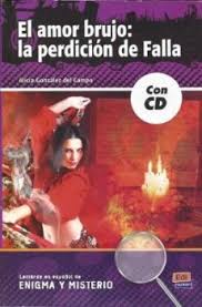 El amor brujo la perdicion de Falla + CD