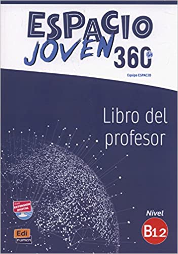 Espacio Joven 360 B1.2 Libro del Profesor