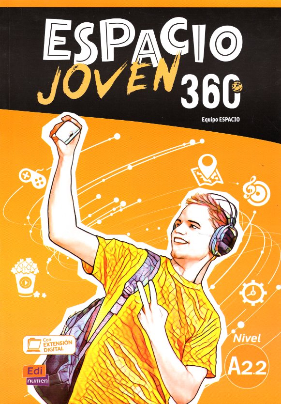 Espacio Joven 360 A2.2 Libro del alumno con Extension Digital