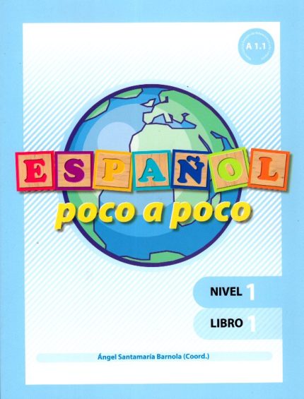 Espanol poco a poco Nivel 1 Libro 1
