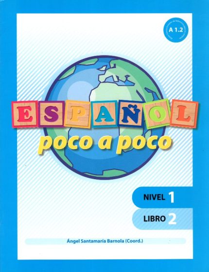 Espanol poco a poco Nivel 1 Libro 2