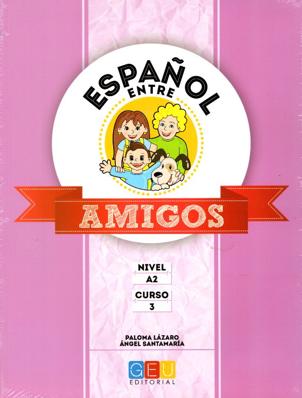 Espanol Entre Amigos A2 Curso 3