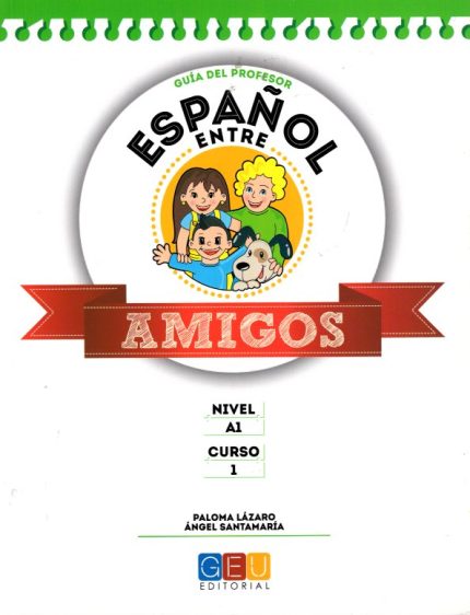 Espanol entre amigos 1 Guia del profesor