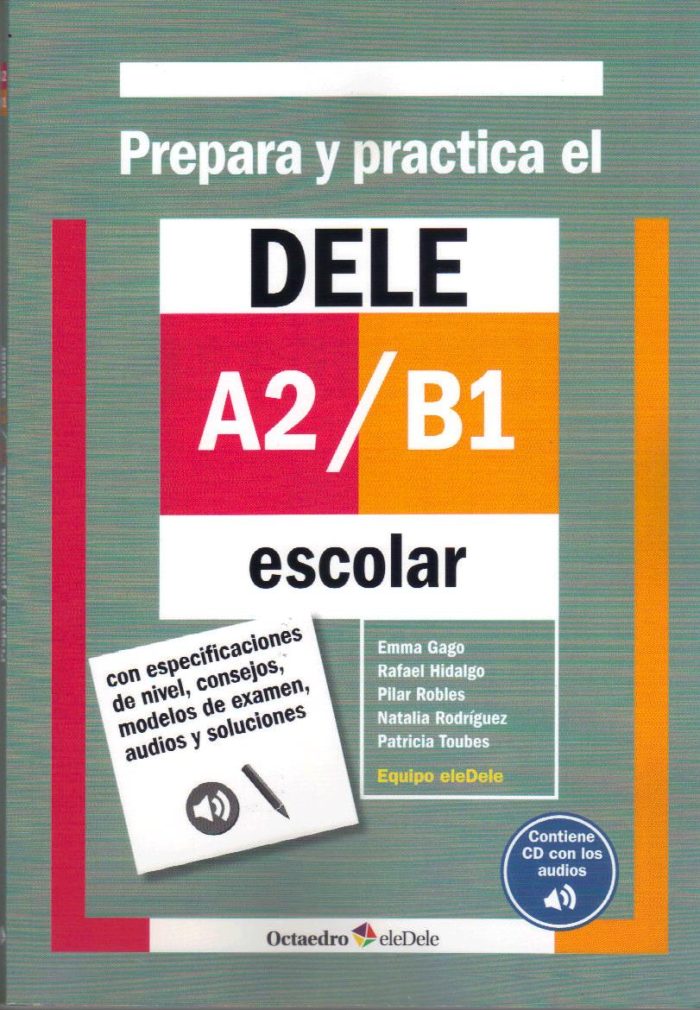 Prepara y practica DELE A2-B1 Prepara y practica DELE A2-B1
