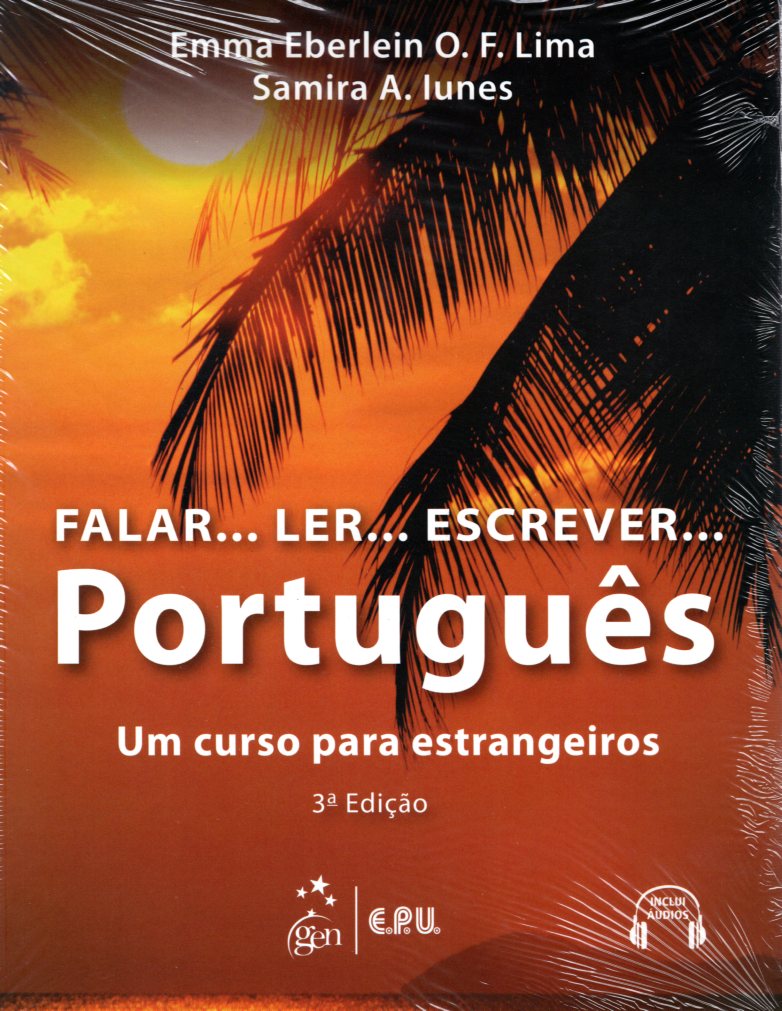 Falar...Ler...Escrever...Portugues - Um Curso para Estrangeiros Inclui Audios CD