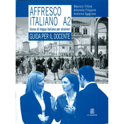 AFFRESCO ITALIANO A2 GUIA INSEGNANTE