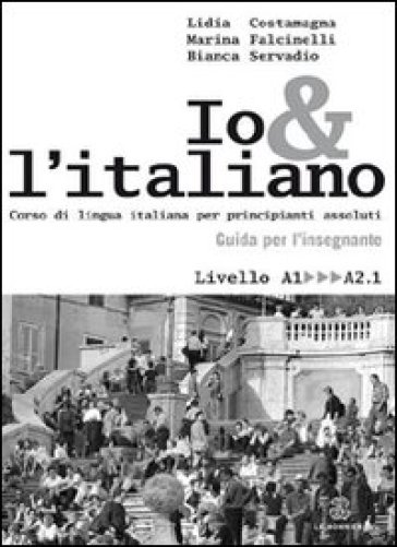 IO & L` ITALIANO GUIDA PER L'INSEGNANTE