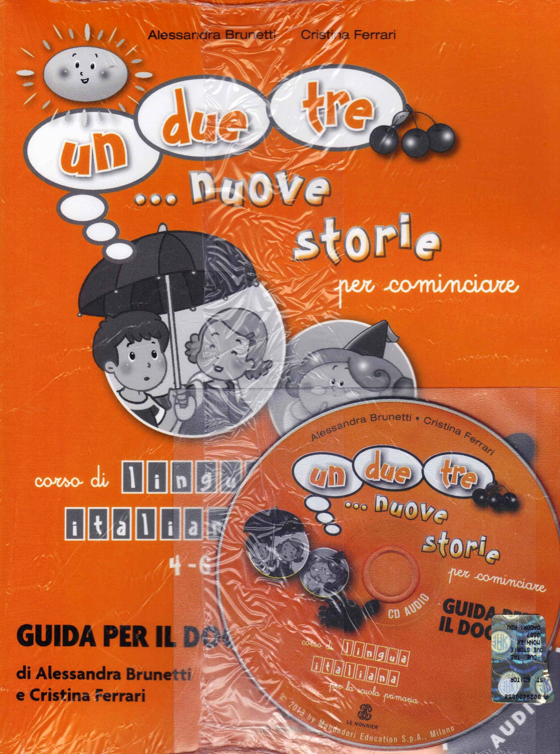 Un, due, tre.. nuove storie Per cominciare   guida