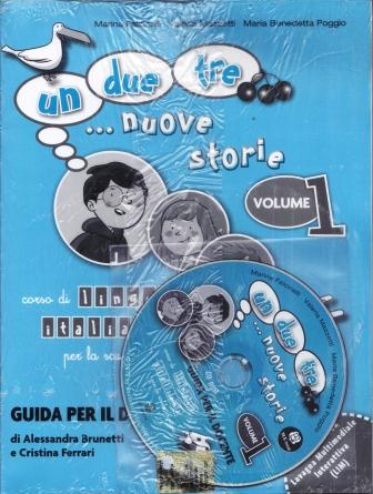Un, due, tre... nuove storie. Volume1  guida + cd