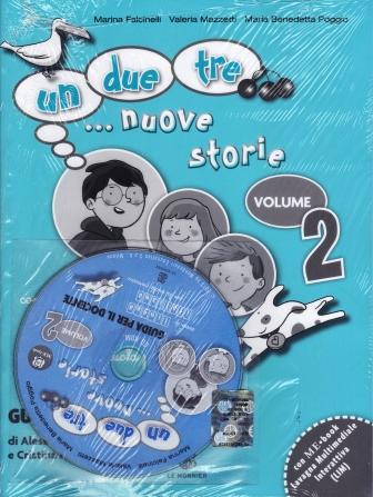 Un, due, tre... nuove storie. Volume2  guida + cd