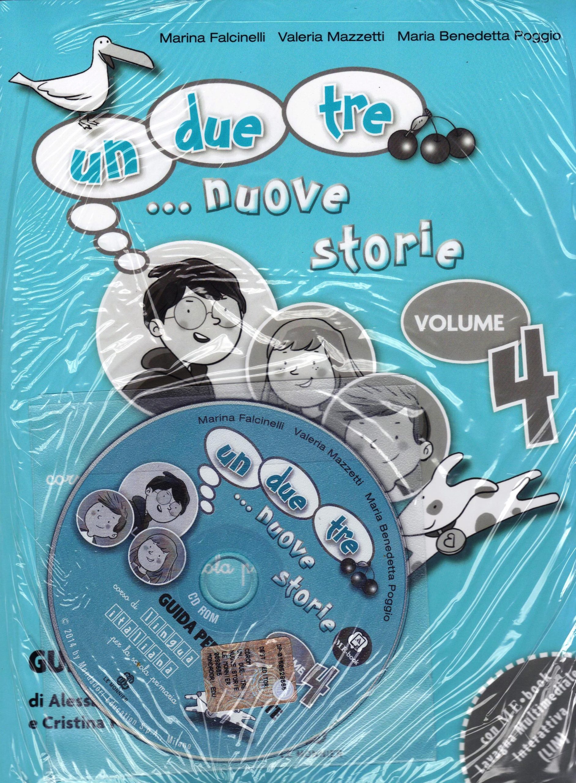 UN, DUE, TRE ... NUOVE STORIE! VOLUME 4 GUIDA