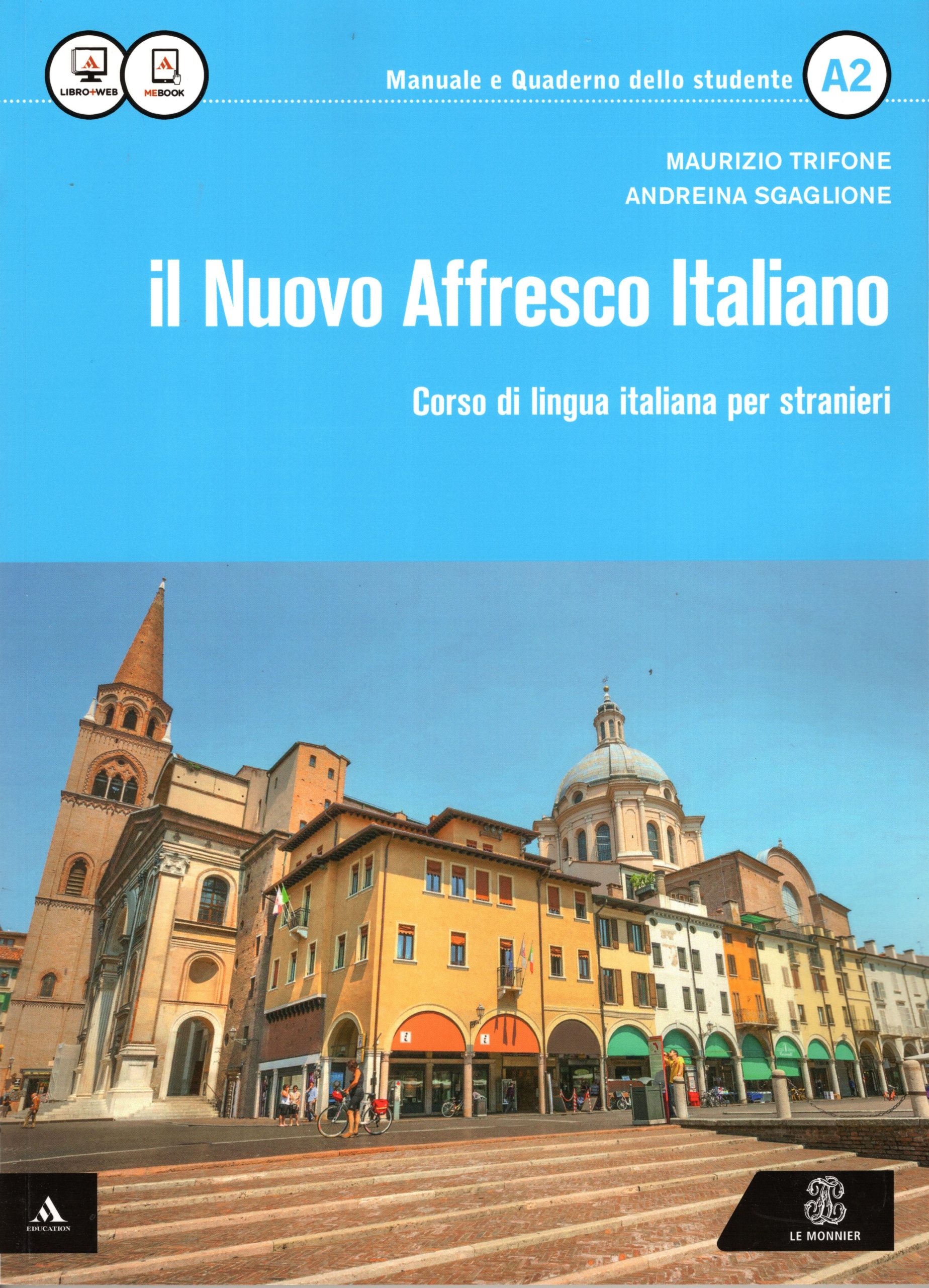 Il nuovo Affresco italiano A2 Libro + Libro web + mebook