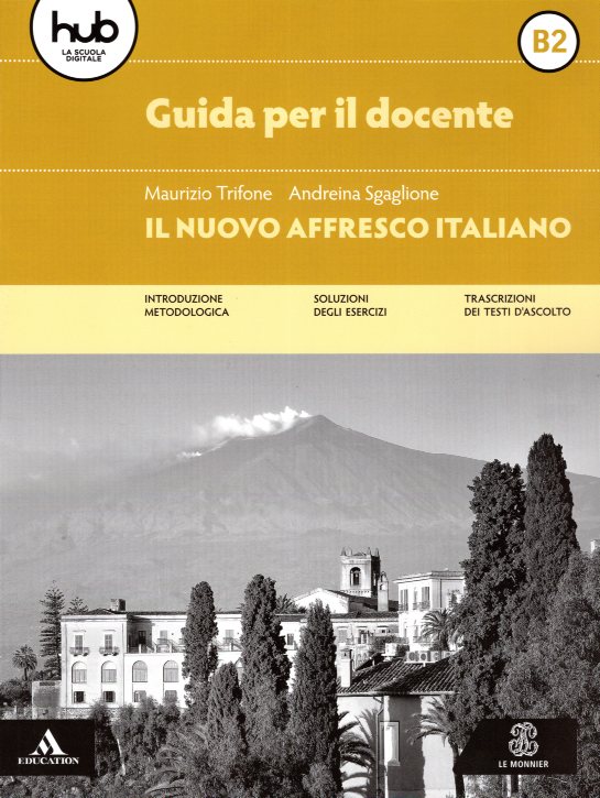 Il Nuovo Affresco Italiano B2 Guida per il docente