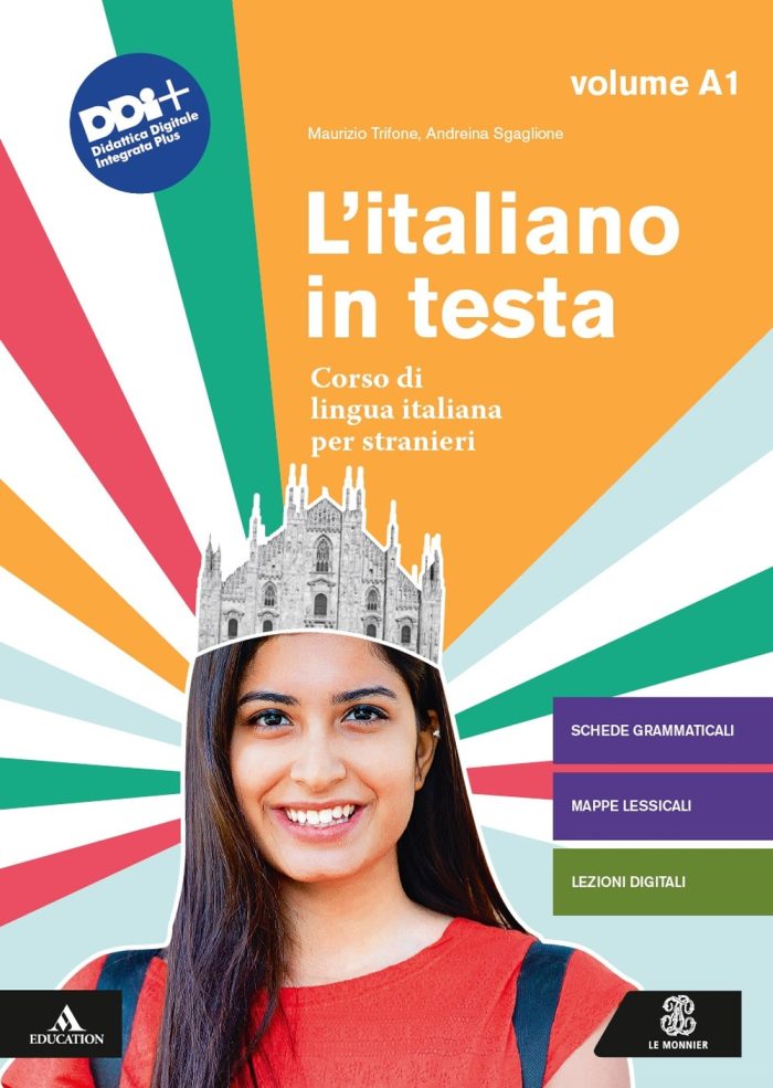 L' italiano in testa Volume A1 Corso di lingua italiana per stranieri L' italiano in testa Volume A1 Corso di lingua italiana per stranieri