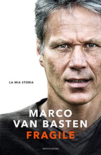 Fragile Marco Van Basten