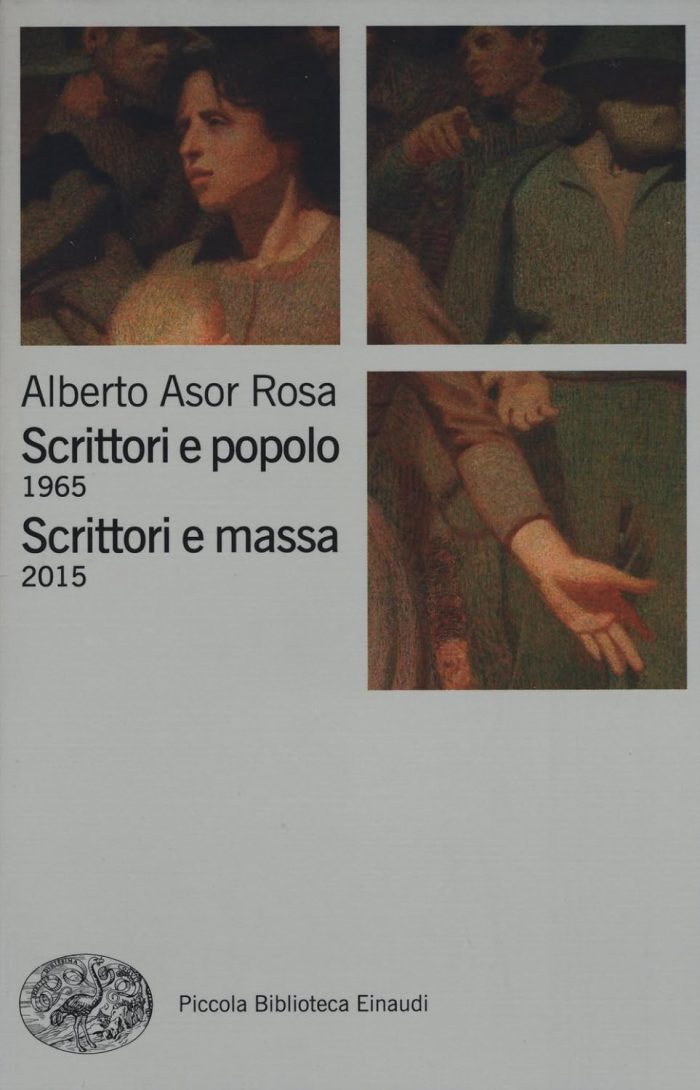 Scrittori e Popolo (1965) Scrittori e Massa (2015) Scrittori e Popolo (1965) Scrittori e Massa (2015)
