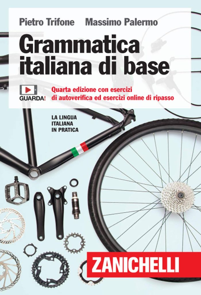 Grammatica italiana di base Con esercizi di autoverifica ed esercizi online di ripasso Grammatica italiana di base Con esercizi di autoverifica ed esercizi online di ripasso