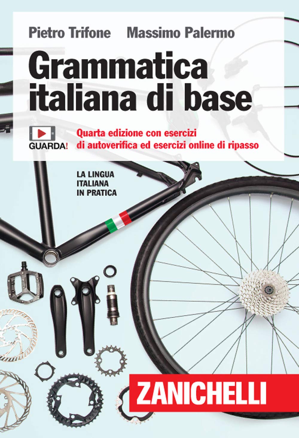 Grammatica italiana di base Con esercizi di autoverifica ed esercizi online di ripasso