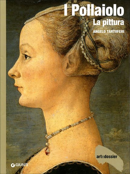 I Pollaiolo. La Pittura