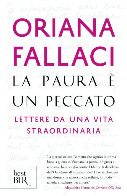 La paura e un peccato. Lettere da una vita straordinaria