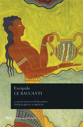 Le Baccanti Testo greco a fronte