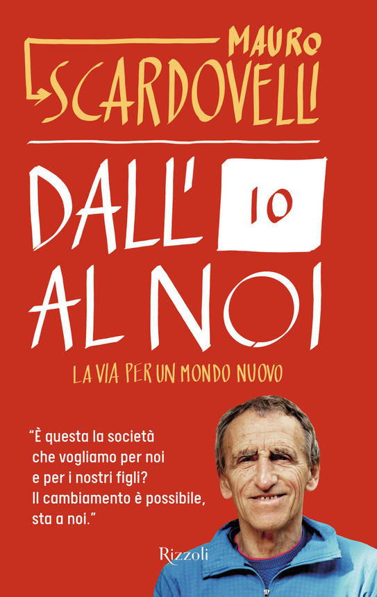 Dall'io al noi La via per un mondo nuovo