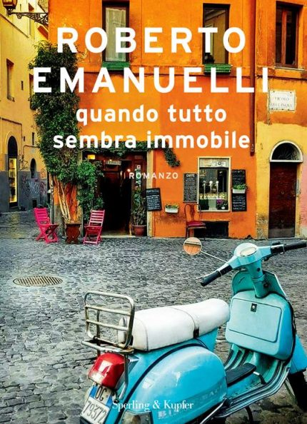 Quando Tutto Sembra Immobile