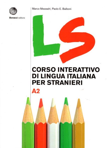 LS Corso Interattivo di Lingua Italiana per Stranieri A2