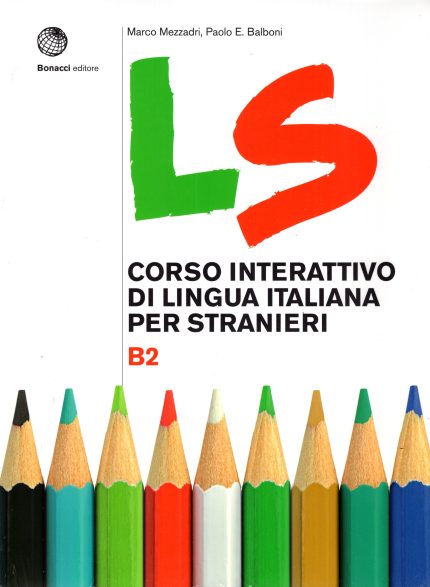 LS B2 Corso interattivo di lingua italiana per stranieri