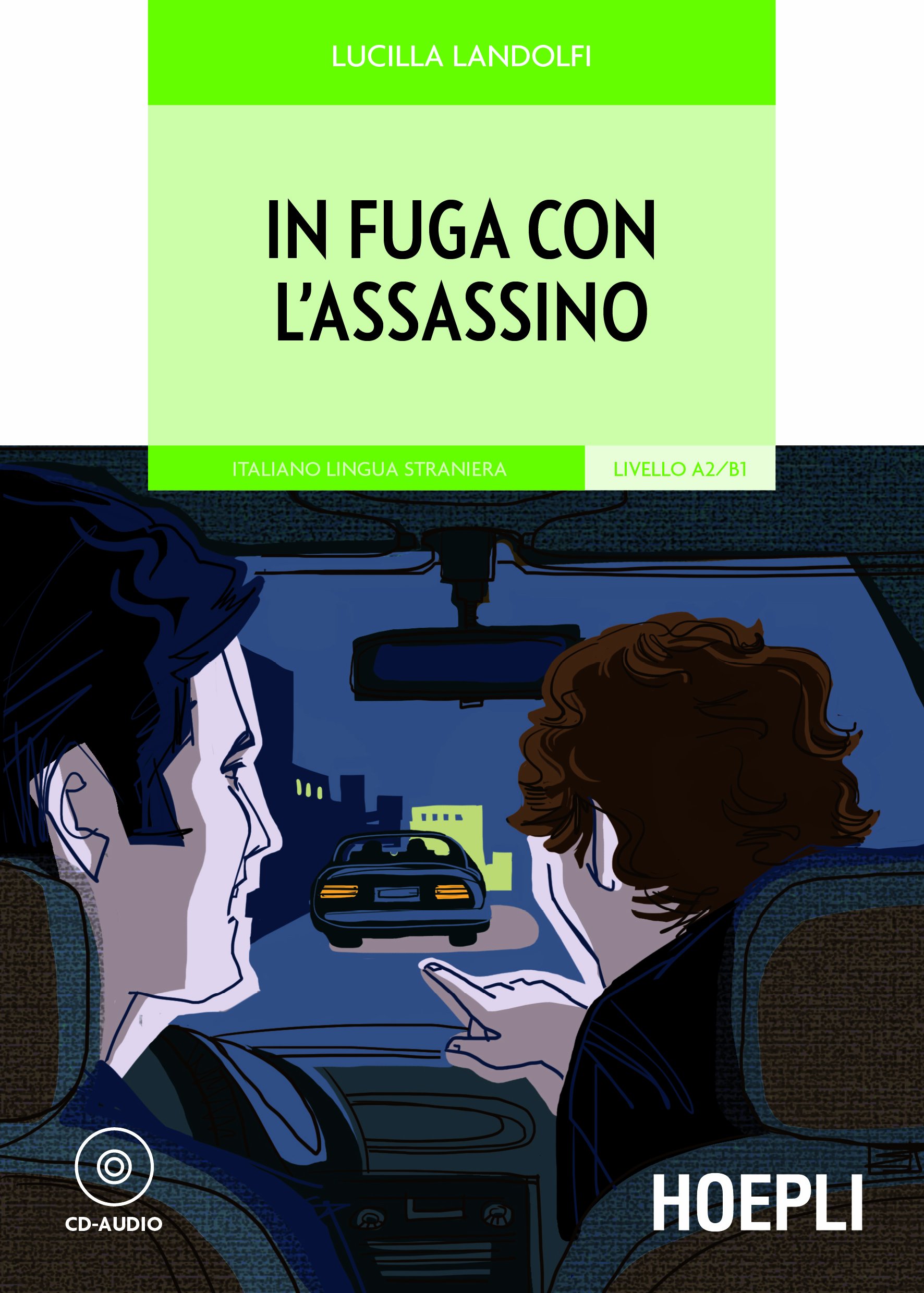 In fuga con l’assassino A2/B1 + Audio CD