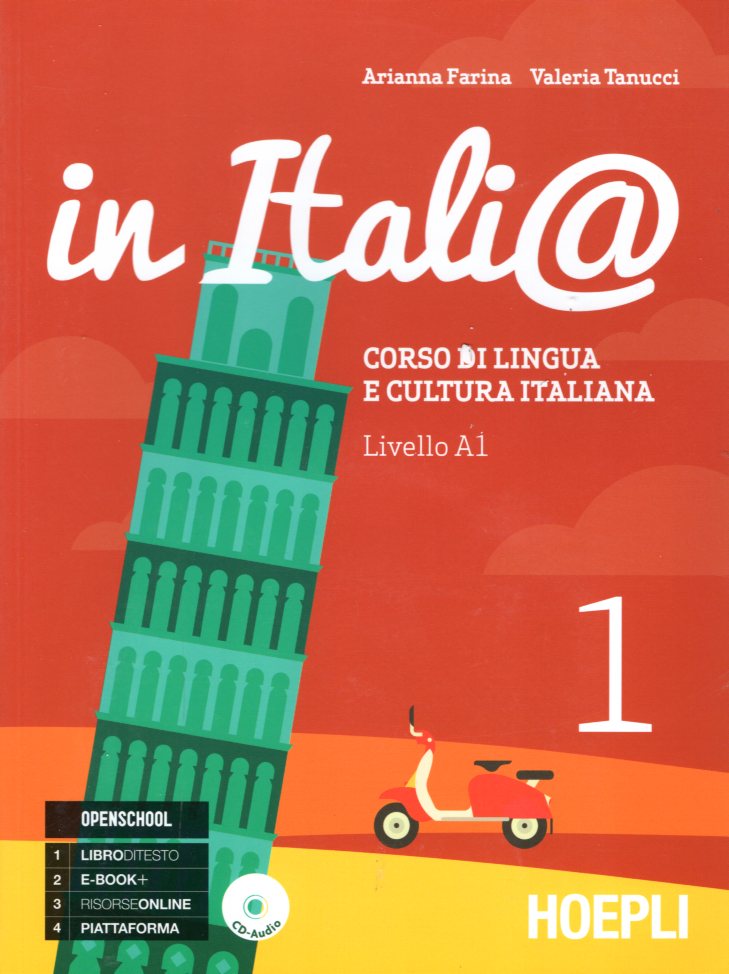 IN ITALIA 1 LIVELLO A1 CORSO DI LINGUA E CULTURA ITALIANA + AUDIO CD