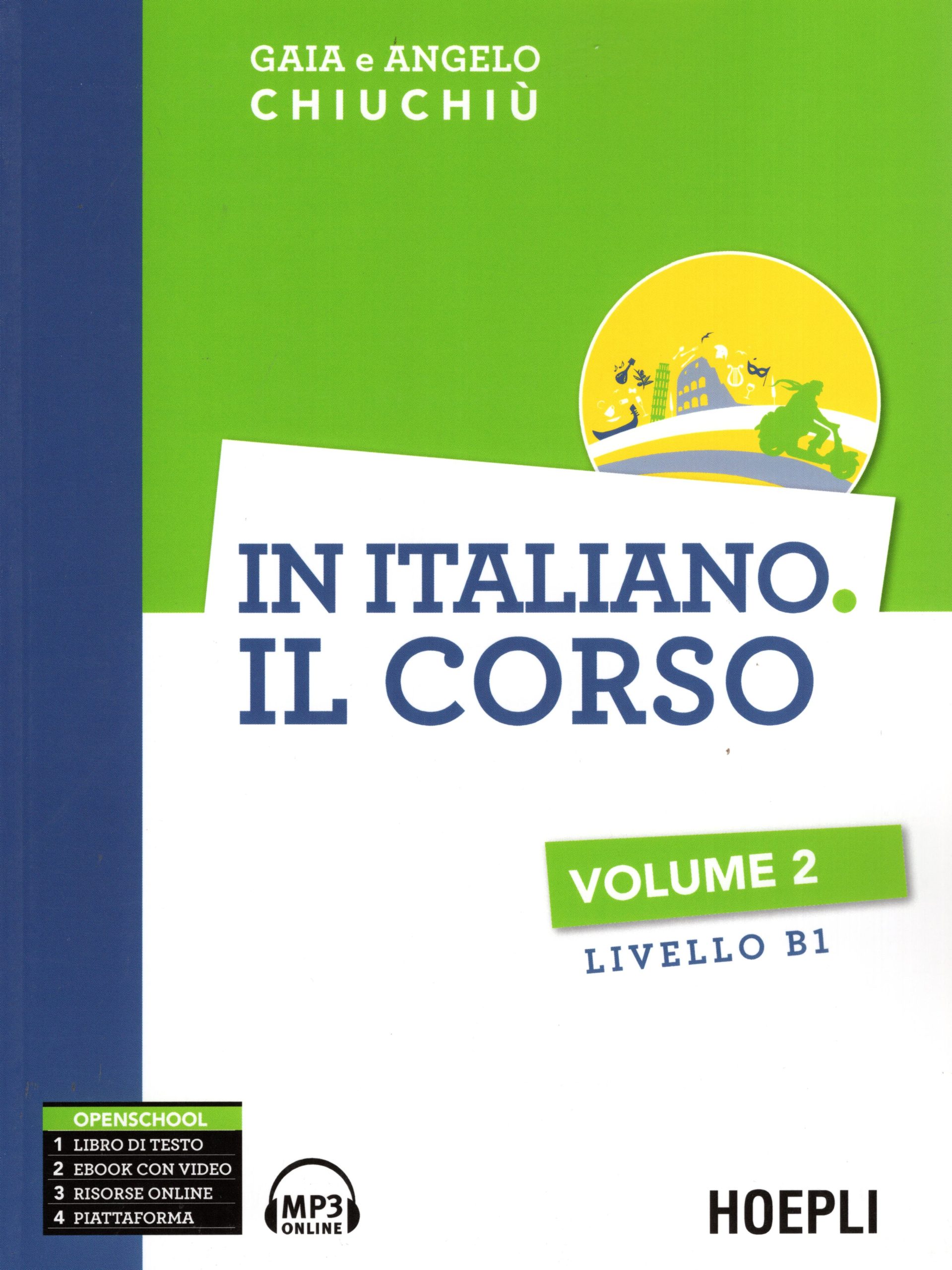 In Italiano il Corso Volume 2 Livelli  B1 + mp3 Online